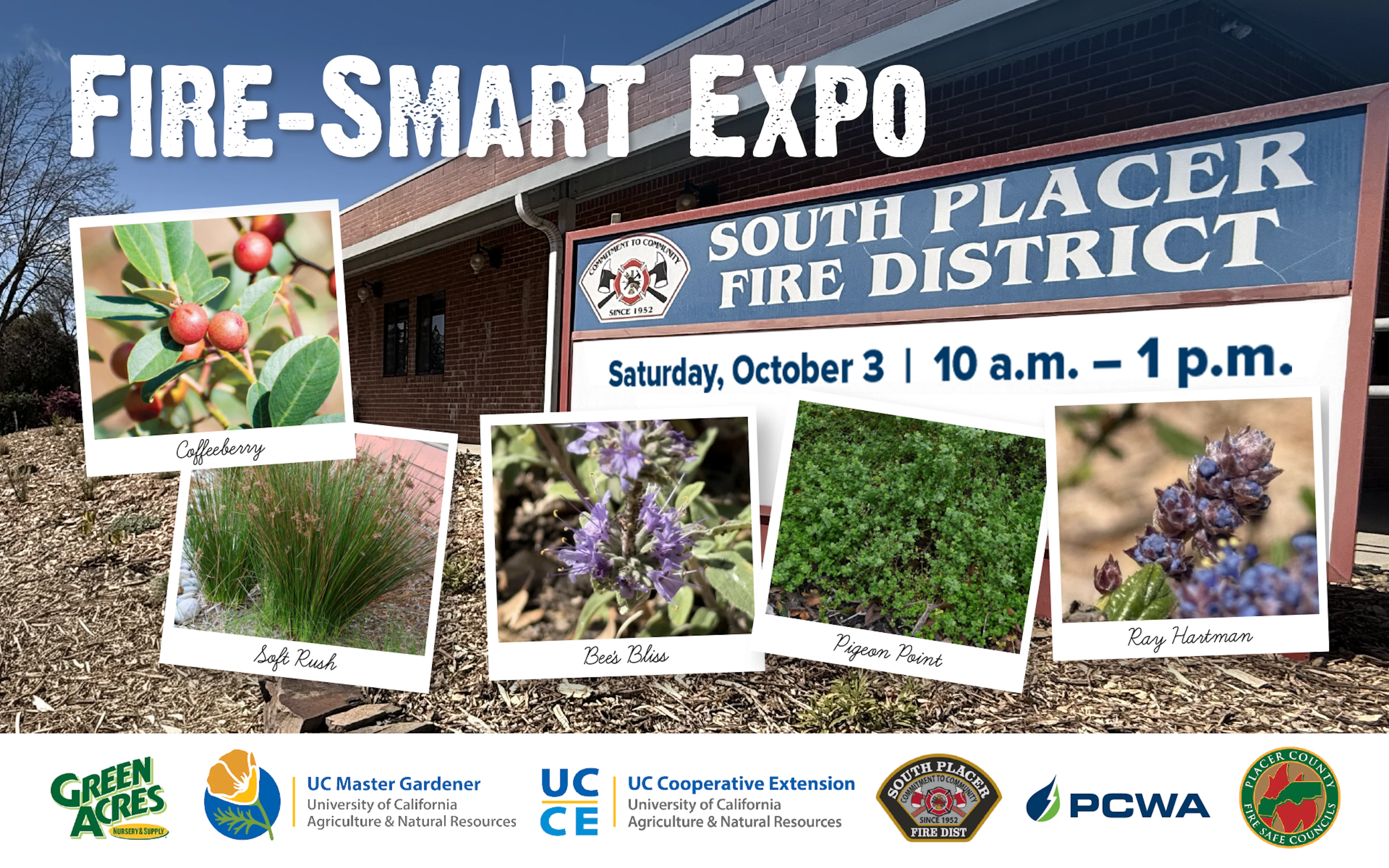 Fire-Smart Expo & Garden, Saturday, October 3, 10 a.m. to 1 p.m., at South Placer Fire Protection District Station 18, 5840 Horseshoe Bar Road, Loomis